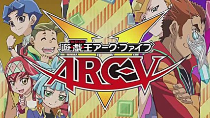 Yu-gi-oh Arc-v Opening 1