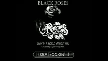 The Rasmus - Living In A World Without You