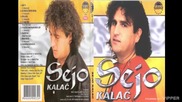 Sejo Kalac - Kafanska pjevacica - (audio 2002)