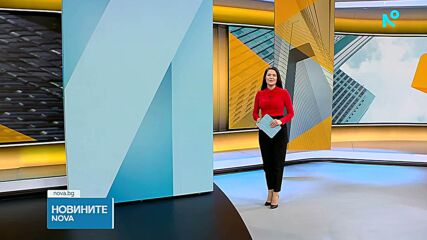 Новините на NOVA (07.05.2026 - 6.00)