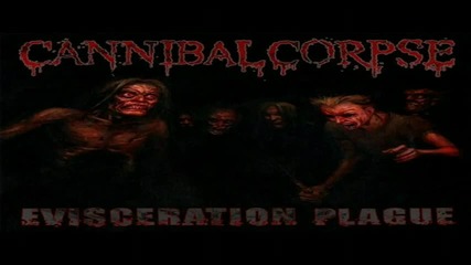 Cannibal Corpse - 10 - Carrion Sculpted Entity 