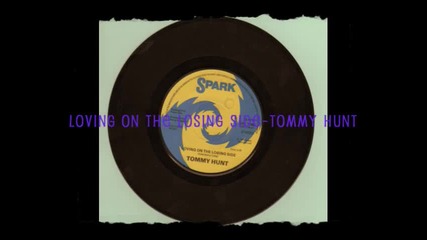 Tommy Hunt---loving on the losing side-1976