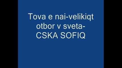 Tova E Za Nai - Dobriia Otbor V Sveta - Pfk Cska ... - Vbox7