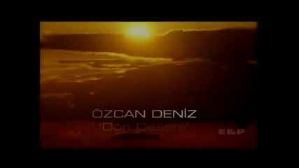 Ozcan Deniz-don desem