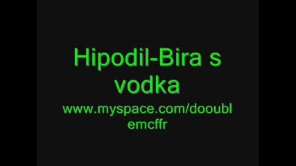 Hipodil - bira s vodka 
