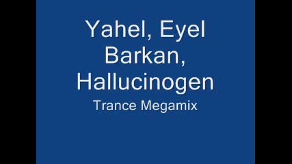 Yahel - Trance Megamix