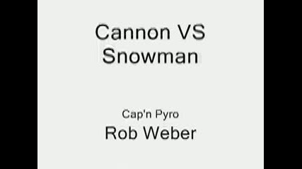 Cannon Vs Snowman