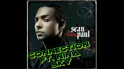 Sean Paul - Connection ft. Nina Sky
