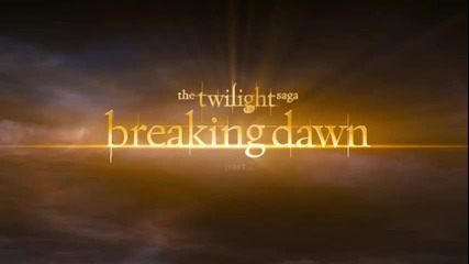 The Twilight Saga Breaking Dawn