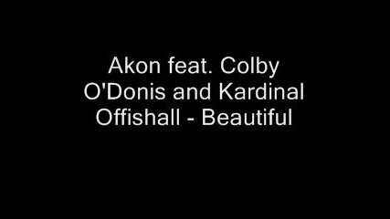 Akon feat. Colby Odonis and Kardinal Offishall - Beautiful 