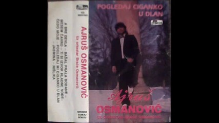 Ajrus Osmanovic - 1992 - 6.pogledaj mi ci - hit 1992