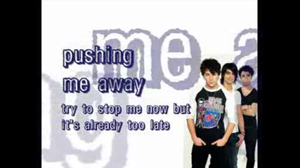 Jonas Brothers - Pushing Me Away + Lyrics