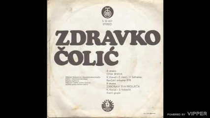 Zdravko Colic - Zaboravi sva proljeca - (Audio 1974)