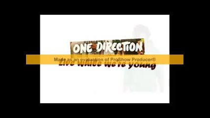 One Direction - Live While Were Young (текст)