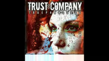Trust Company - Stronger + [превод]