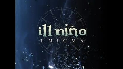 Ill Nino - Me Gusta La Soledad