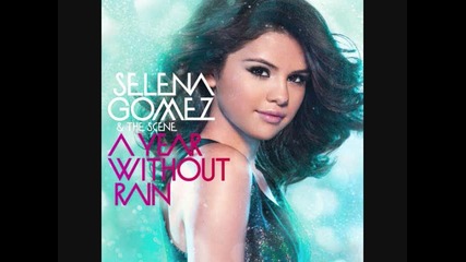 Selena Gomez-a Year Without Rain