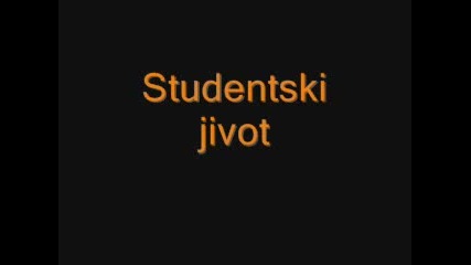 Kristali - Studentski Jivot