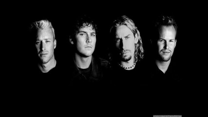 * Nickelback - Because Of You