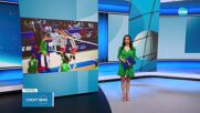 Спортни новини (19.06.2025 - късна емисия)