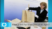 Need A Gift For Graduates of All Ages?