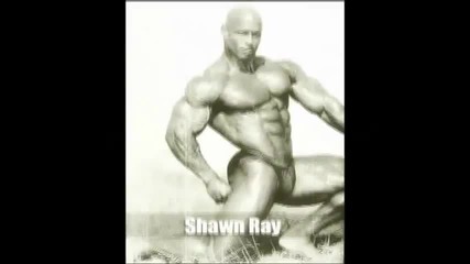Shawn Ray - Бодибилдинг мотивация