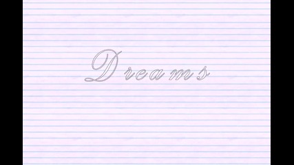 || Dreams || 7 ||