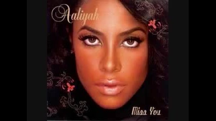 Aaliyah - Miss You-remix
