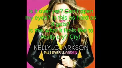 Kelly Clarkson - Cry + Lyrics