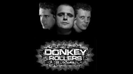 Donkey Rollers - No One Can Stop Us