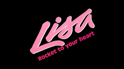Lisa - Rocket To Your Heart (single Mix) [1983]