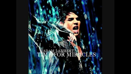 Adam Lambert - Time For Miracles 