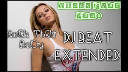 Black Eyed Peas-rock That Body ''dj Beat Extended''