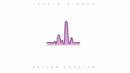 Justin Bieber - Roller Coaster ( Audio ) /+ Текст и Превод