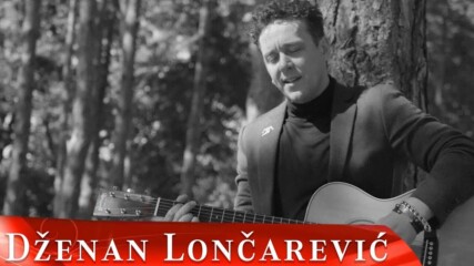 Dzenan Loncarevic - Pijes Sine / Official Video / превод