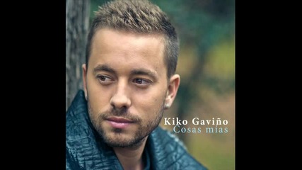 Kiko Gavino - Me faltas