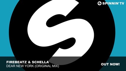 Firebeatz & Schella Dear New York Original Mix Bass 2015 Hd