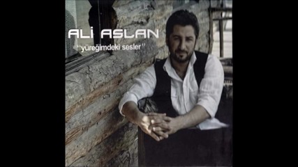 Ali Aslan Nerelerdesin (yeni 2012) Ali Aslan 2012 icimdeki Sesler Yeni Album