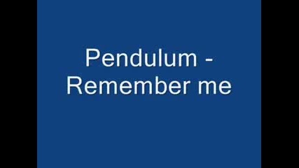 Sunchase ft. Yana Kay - Remember Me ( pendulum remix )