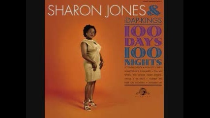 Sharon Jones amp; The Dap - Kings - Нещо се е променило 
