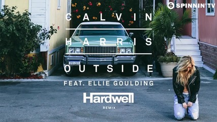 2o15! Calvin Harris Feat. Ellie Goulding - Outside ( Hardwell Remix )