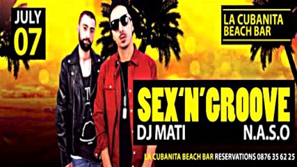 Sex N Groove Party 07-07-2016