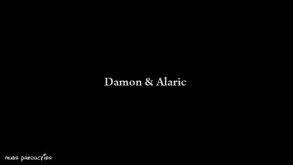 Деймън и Аларик - Защото на края, когато загубиш някого . . . .