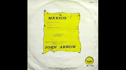 John Arrow - Mexico ©1985
