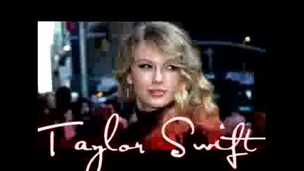 * Taylor Swift ;p *