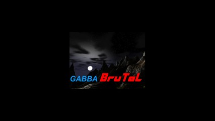 Gabba Brutal 