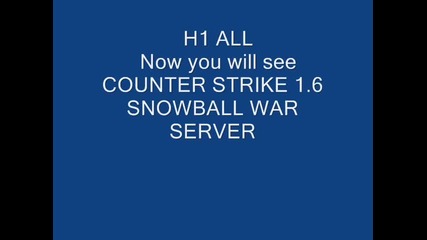 Counter Strike 1.6 Snowball War Server