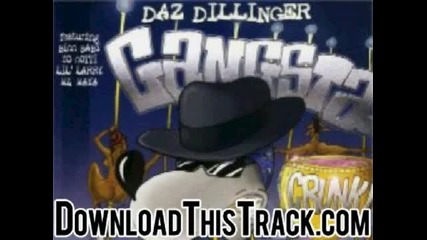 daz dillinger - Now Dats Gangsta 