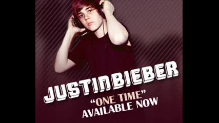Justin Bieber One Time