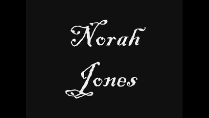 Norah Jones - Come away with me lyrics